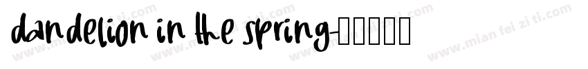 dandelion in the spring字体转换